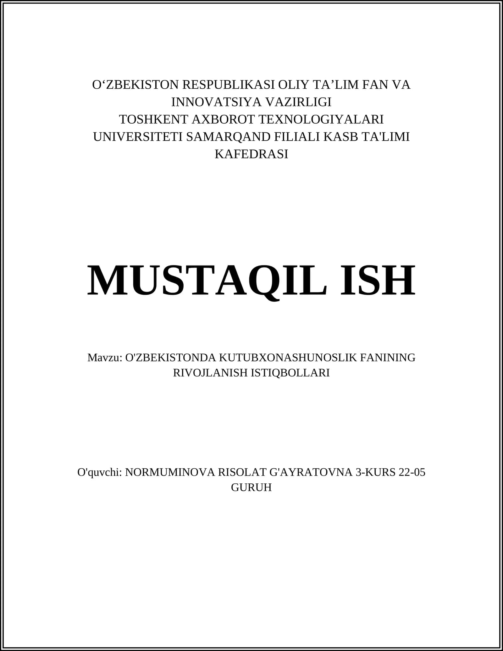 O'ZBEKISTONDA KUTUBXONASHUNOSLIK FANINING RIVOJLANISH ISTIQBOLLARI