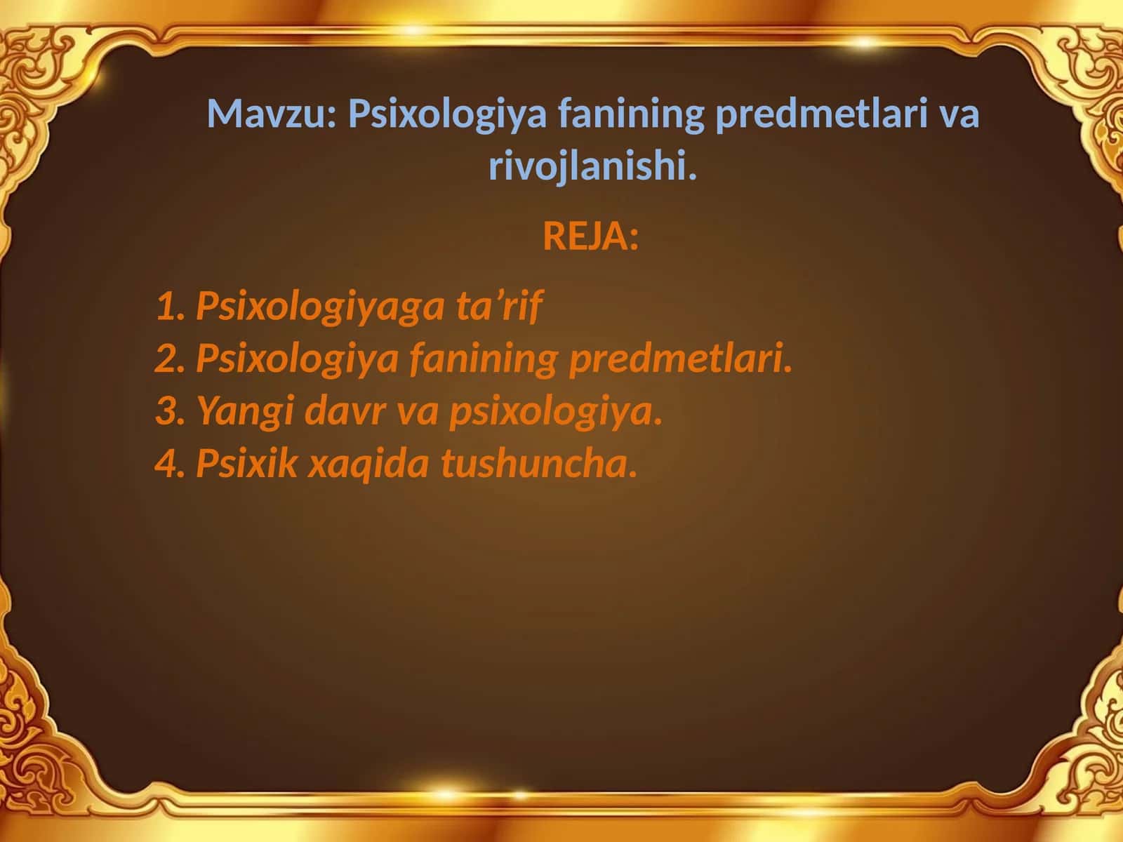 Psixologiya fanining predmetlari va rivojlanishi