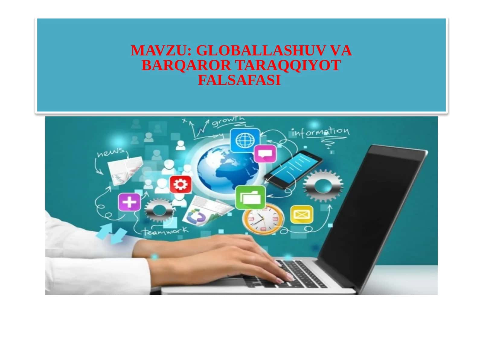 Globallashuv va barqaror taraqqiyot falsafasi