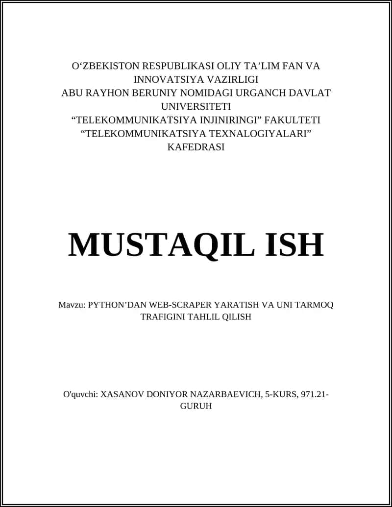 PYTHON’DAN WEB-SCRAPER YARATISH VA UNI TARMOQ TRAFIGINI TAHLIL QILISH