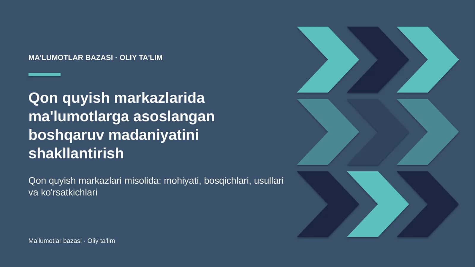 qon quyish markazlarida ma'lumotlarga asoslangan boshqaruv madaniyatini shakllantirish 7049