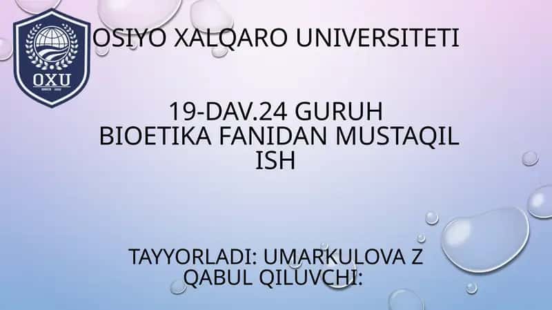 Bioetika Fanidan Mustaqil Ish