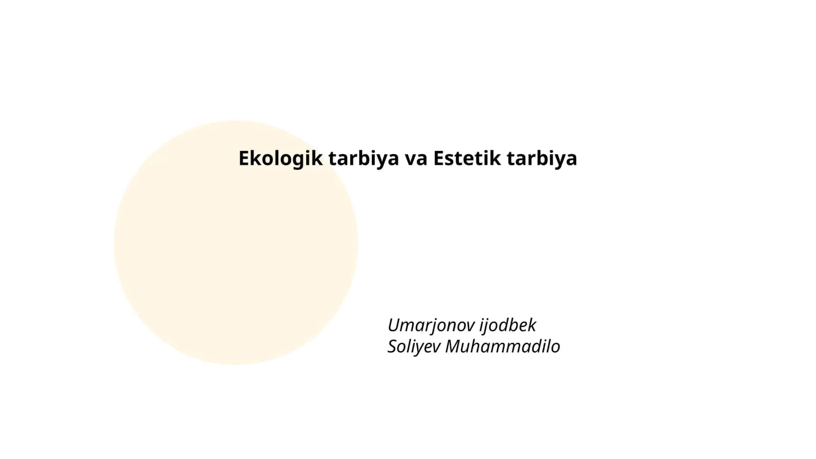 Ekologik tarbiya va Estetik tarbiya