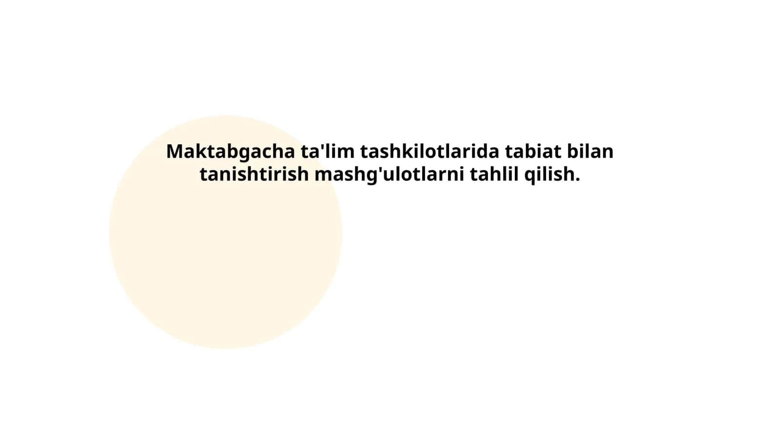 Maktabgacha ta'lim tashkilotlarida tabiat bilan tanishtirish mashg'ulotlarni tahlil qilish