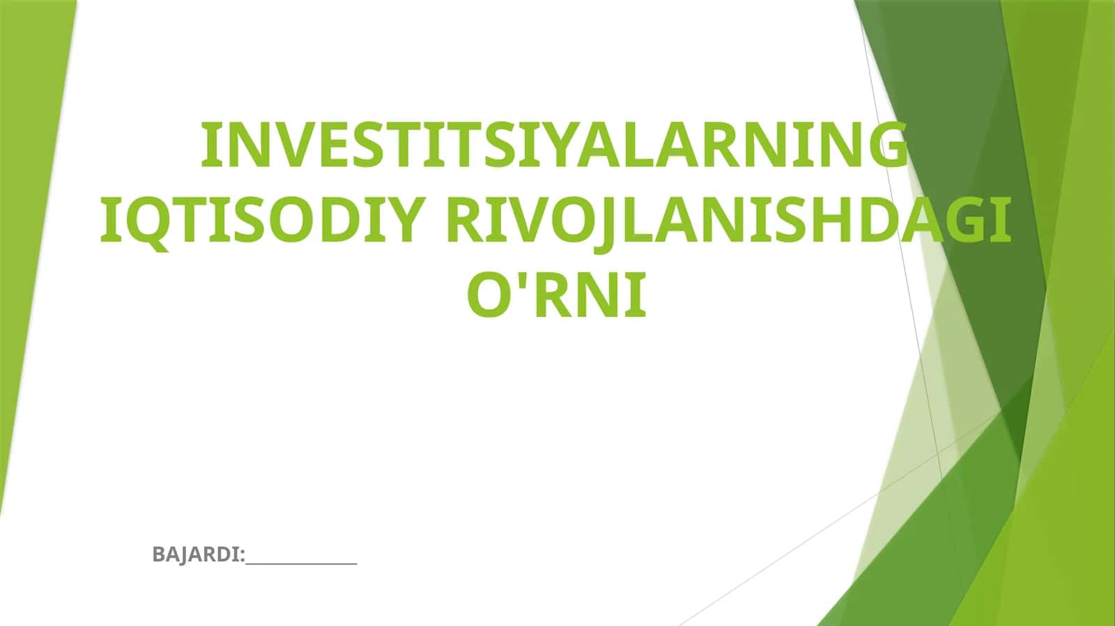 INVESTITSIYALARNING IQTISODIY RIVOJLANISHDAGI O'RNI