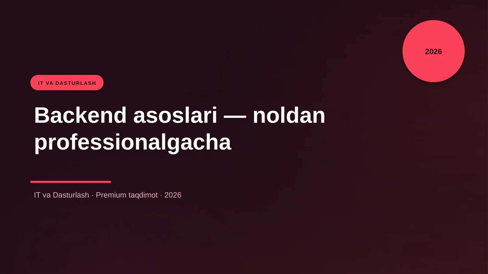 Backend asoslari — noldan professionalgacha