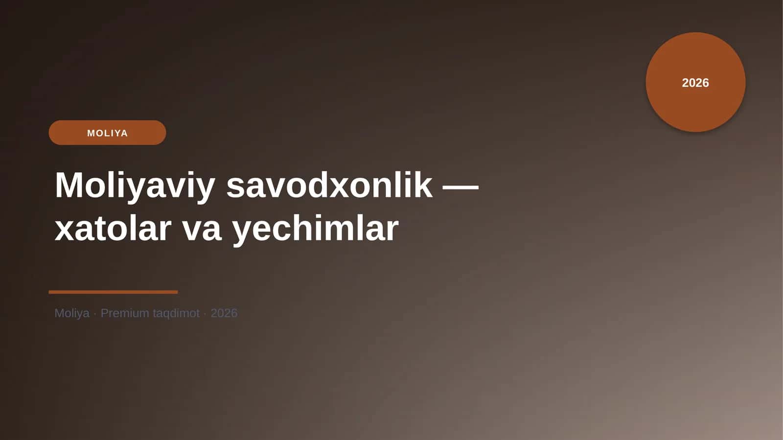 Moliyaviy savodxonlik — xatolar va yechimlar