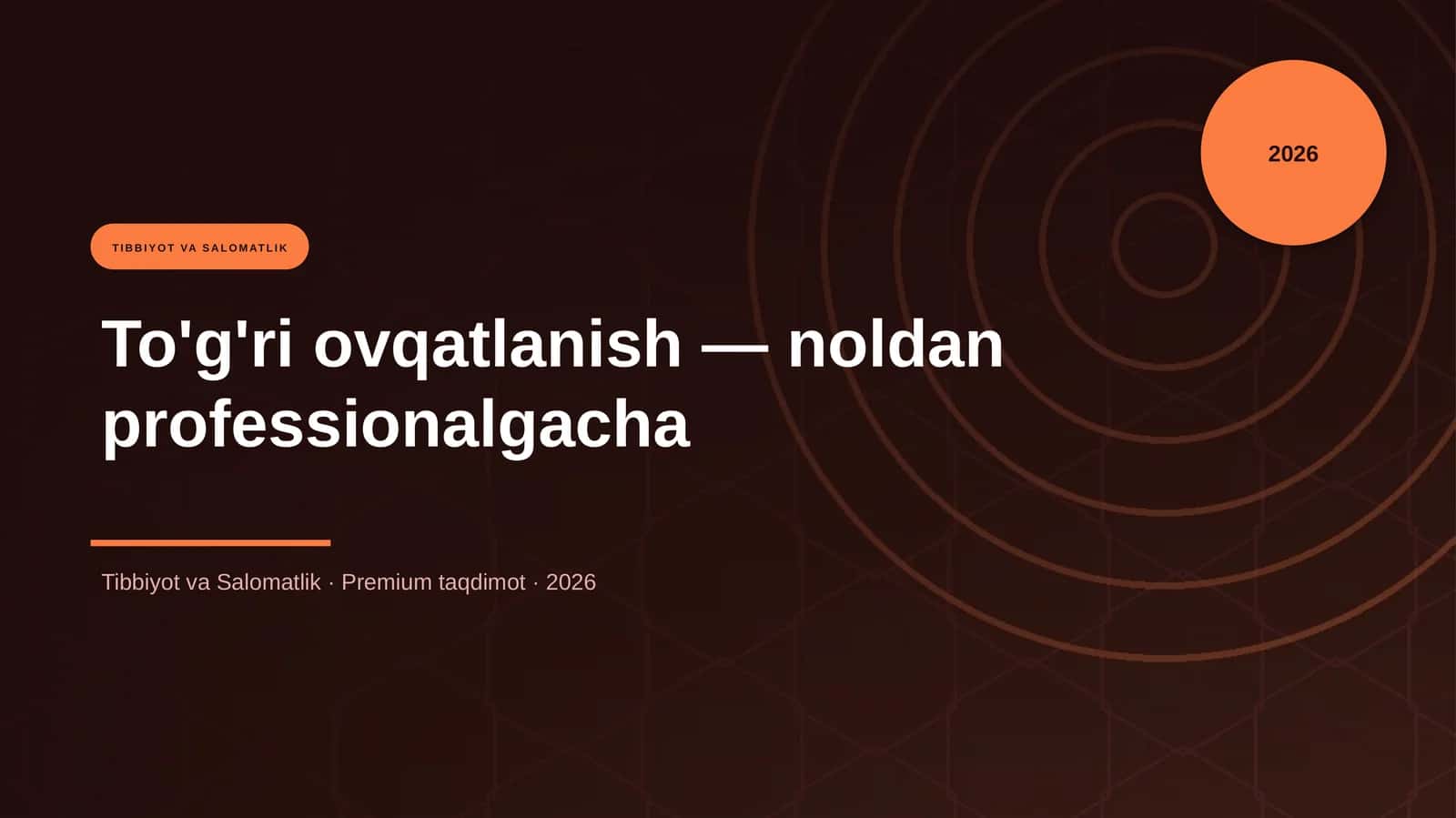 To'g'ri ovqatlanish — noldan professionalgacha