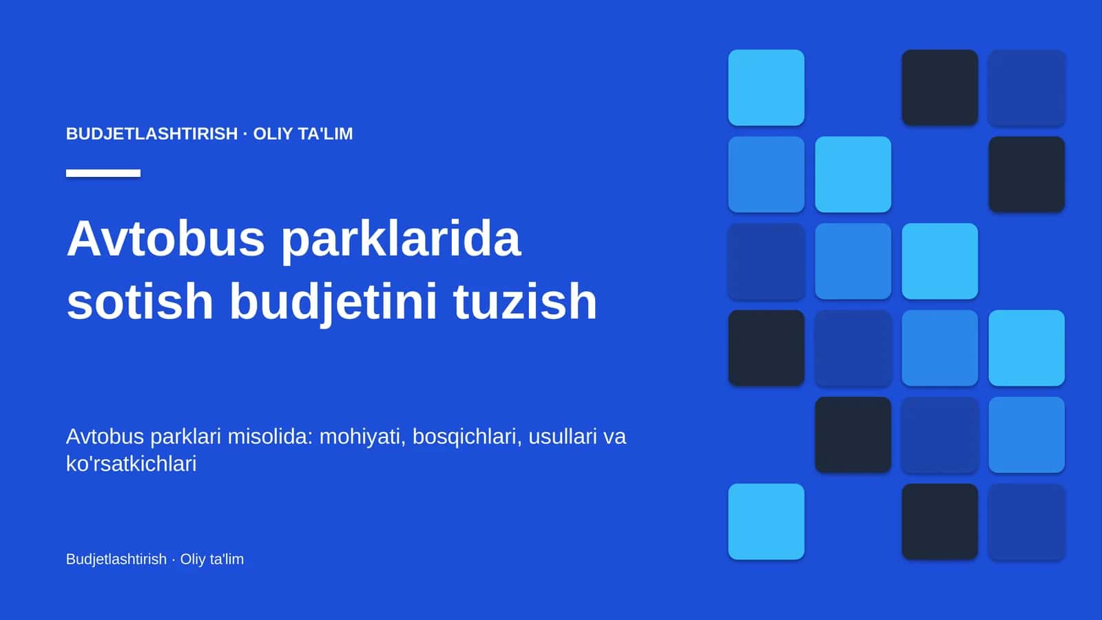 Avtobus parklarida sotish budjetini tuzish