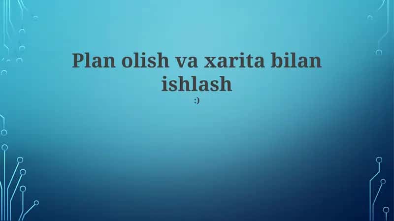 Xaritalar va Qaror Qabul Qilish