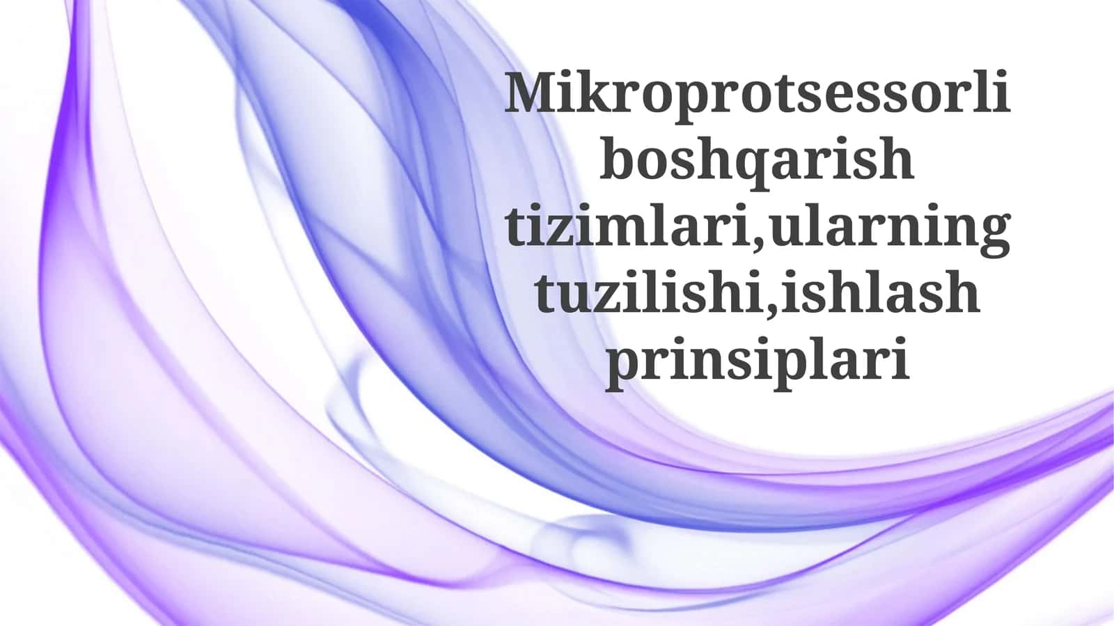 Mikroprotsessorli boshqaruv tizimlarining asoslari