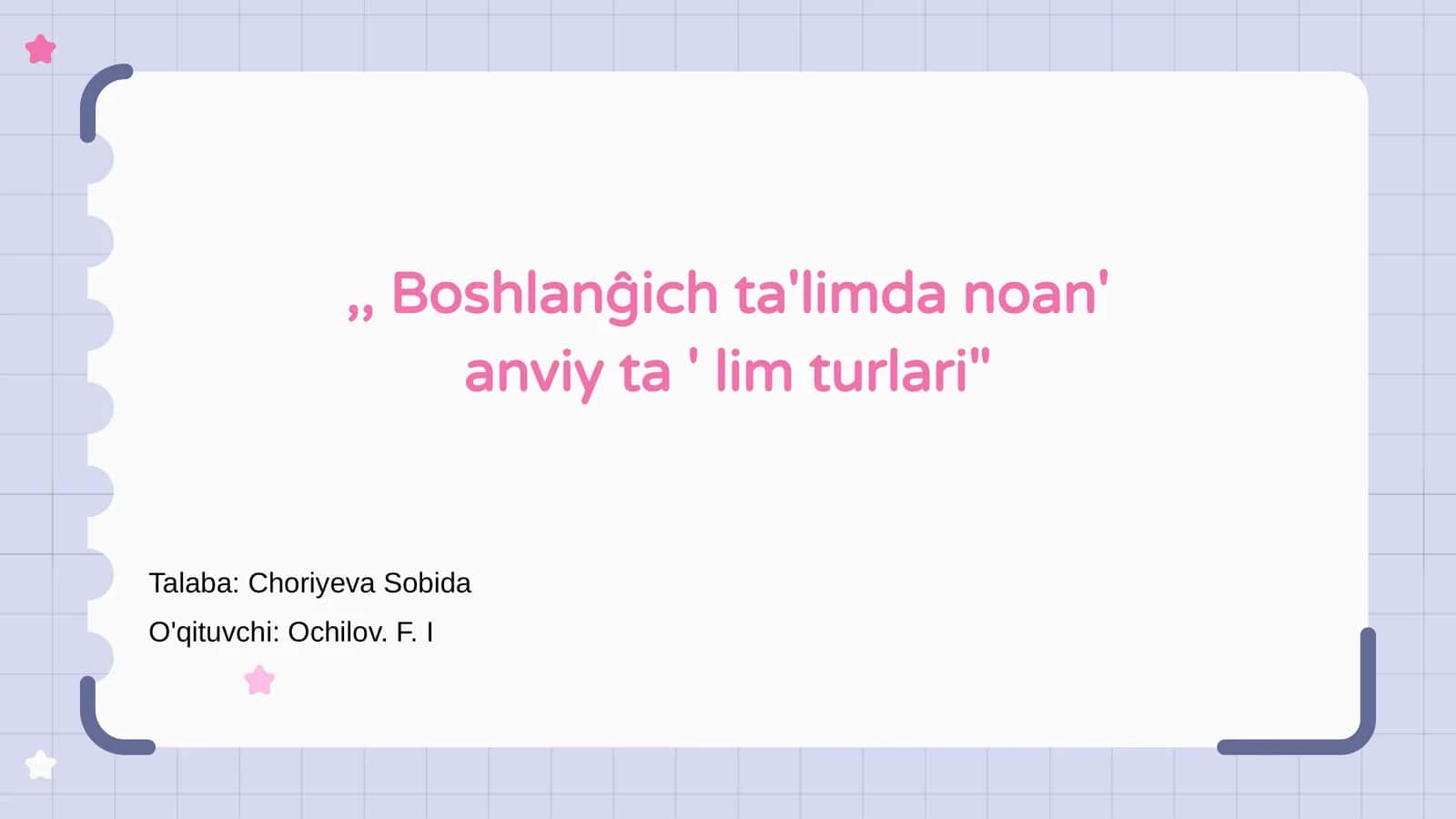 Boshlanĝich ta'limda noan' anviy ta ' lim turlari