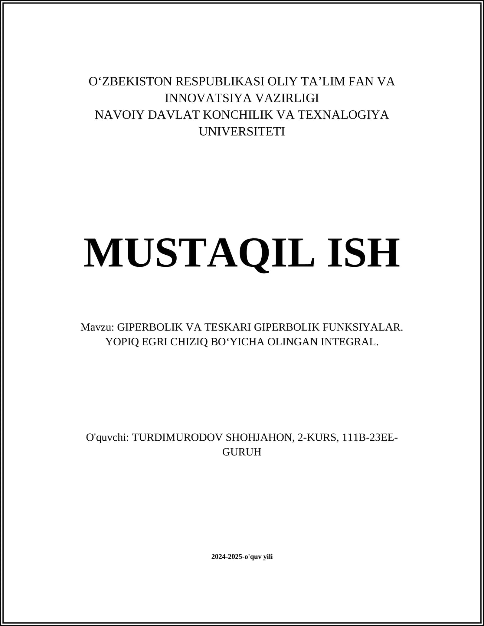 GIPERBOLIK VA TESKARI GIPERBOLIK FUNKSIYALAR. YOPIQ EGRI CHIZIQ BOʻYICHA OLINGAN INTEGRAL