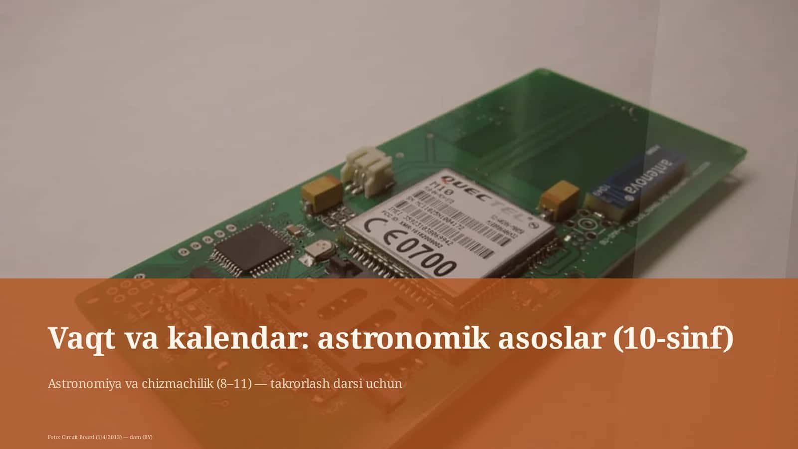 Vaqt va kalendar: astronomik asoslar (10-sinf)