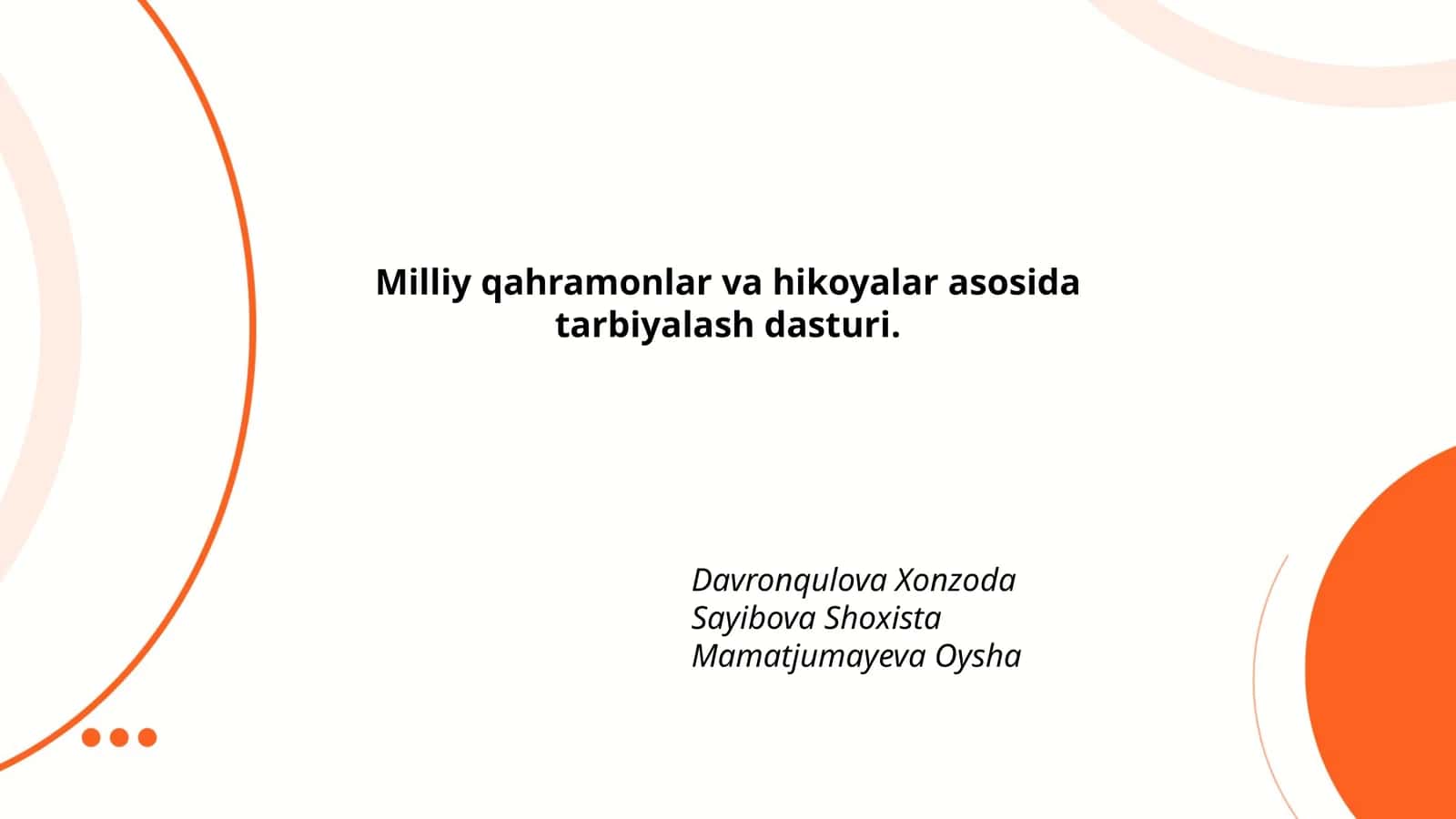 Milliy qahramonlar va hikoyalar asosida tarbiyalash dasturi