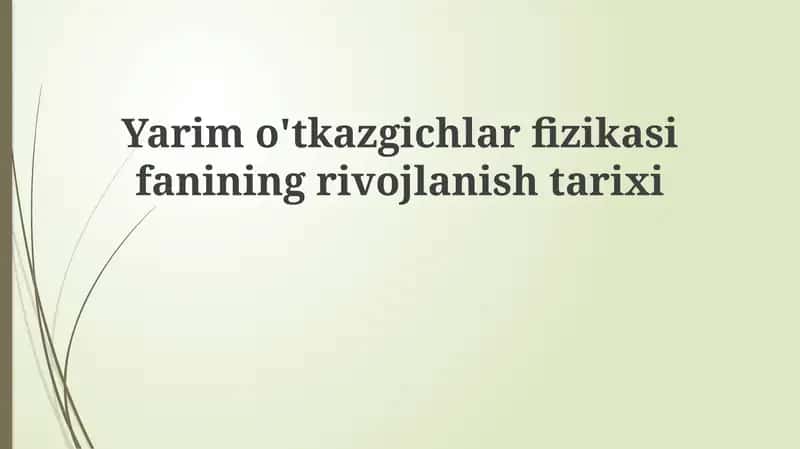 Yarimo'tkazgichlar fizikasining rivojlanishi