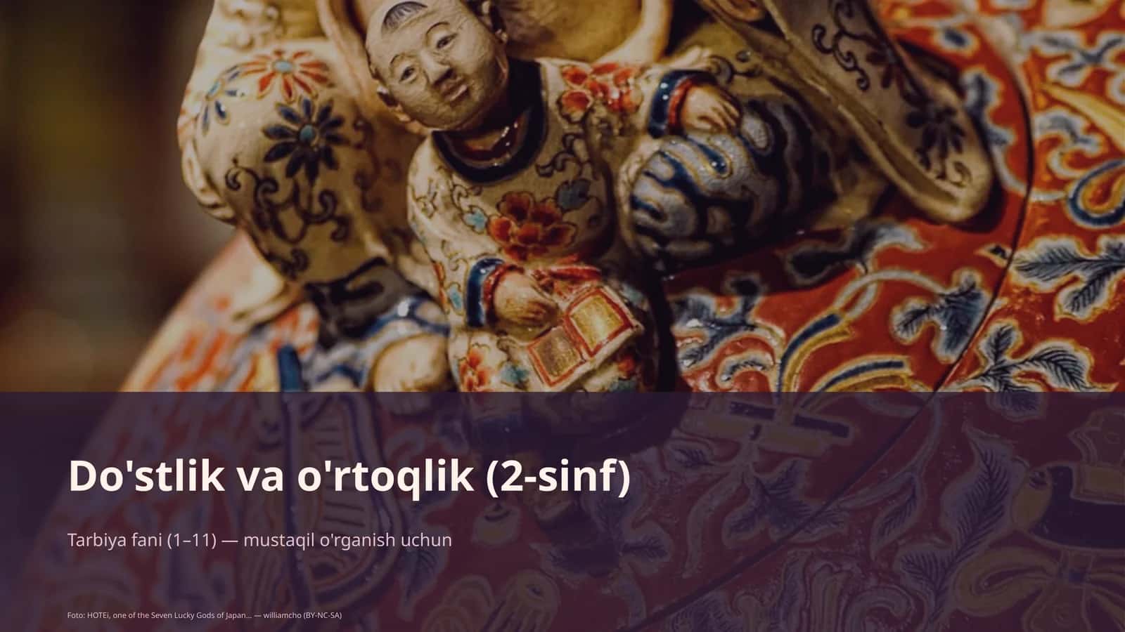 Do'stlik va o'rtoqlik (2-sinf)