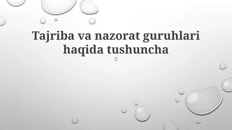 Tajriba va nazorat guruhlari haqida tushuncha