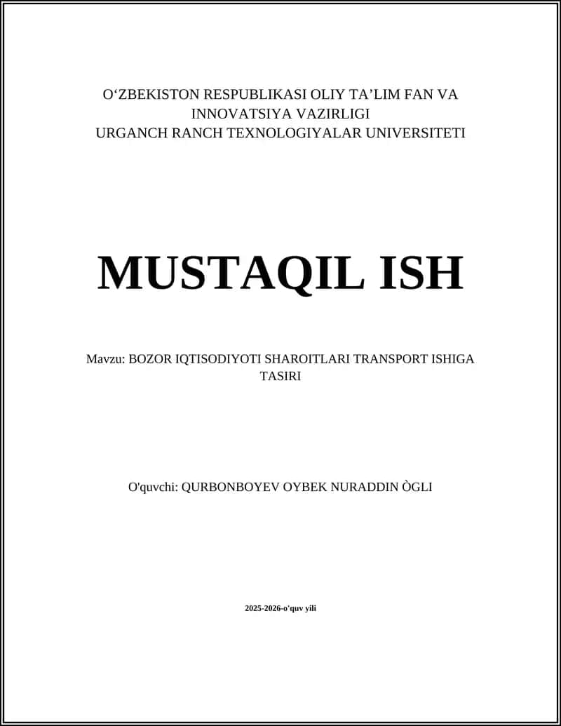 BOZOR IQTISODIYOTI SHAROITLARI TRANSPORT ISHIGA TASIRI