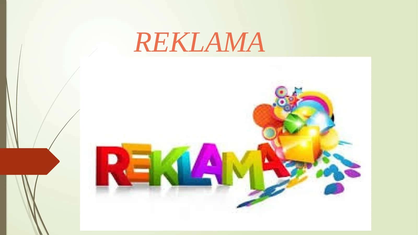 REKLAMA VA UNUNG TURLARI