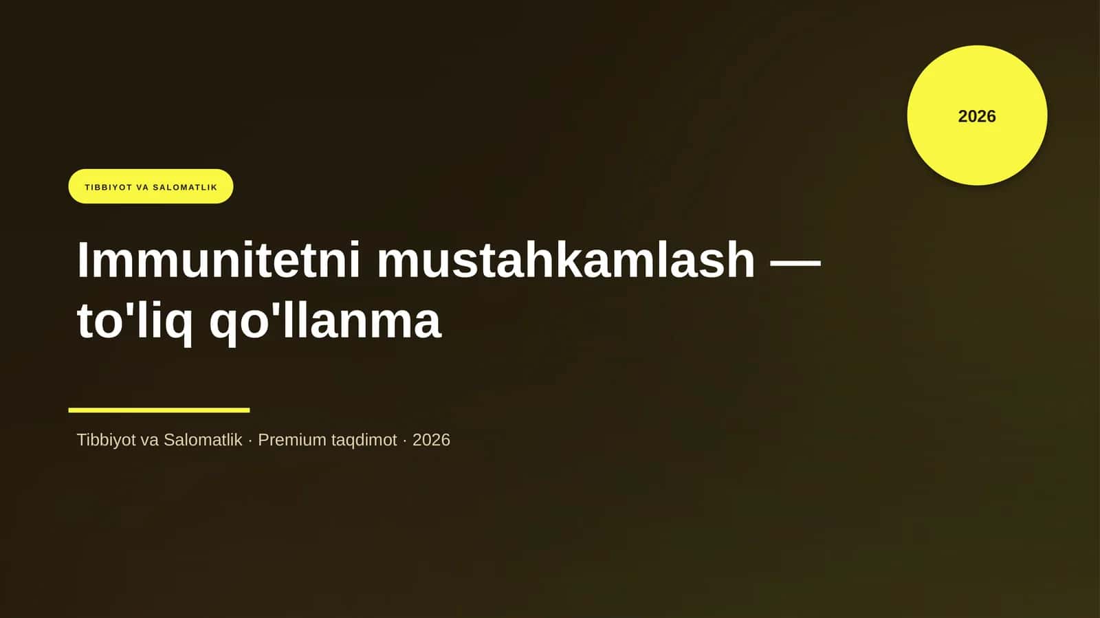 Immunitetni mustahkamlash — to'liq qo'llanma