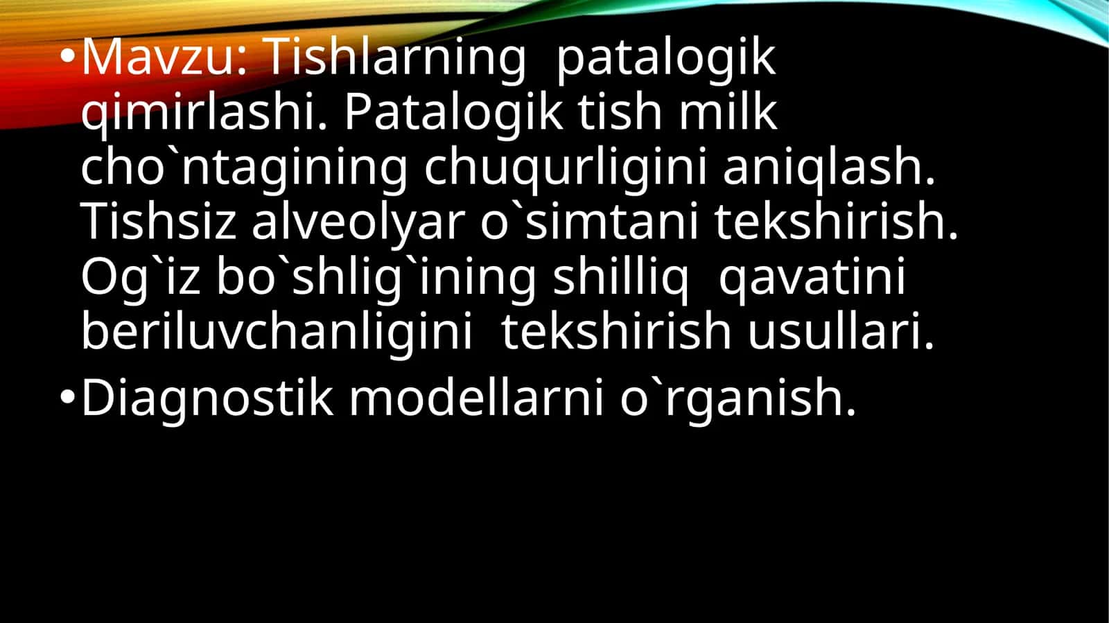 Tishlarning patalogik qimirlashi. Patalogik tish milk cho'ntagining chuqurligini aniqlash. Tishsiz alveolyar ro'simtan tekshirish. Og'iz bo'shlig'ining shilliq qavatiniberiluvchanligini tekshirish usullari. Diagnostik modellarini o'rganish
