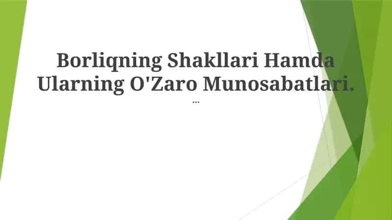 Borliqning Shakllari Hamda Ularning O'Zaro Munosabatlari