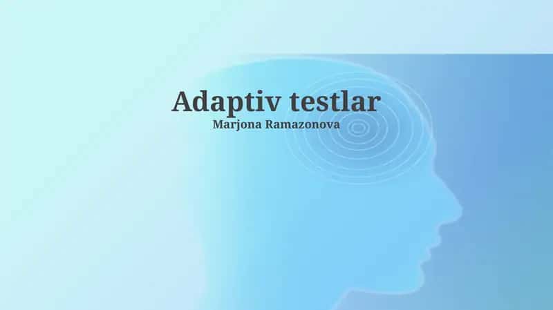 Moslashuvchan Testlar