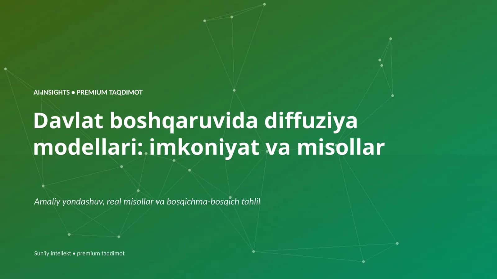 Davlat boshqaruvida diffuziya modellari: imkoniyat va misollar