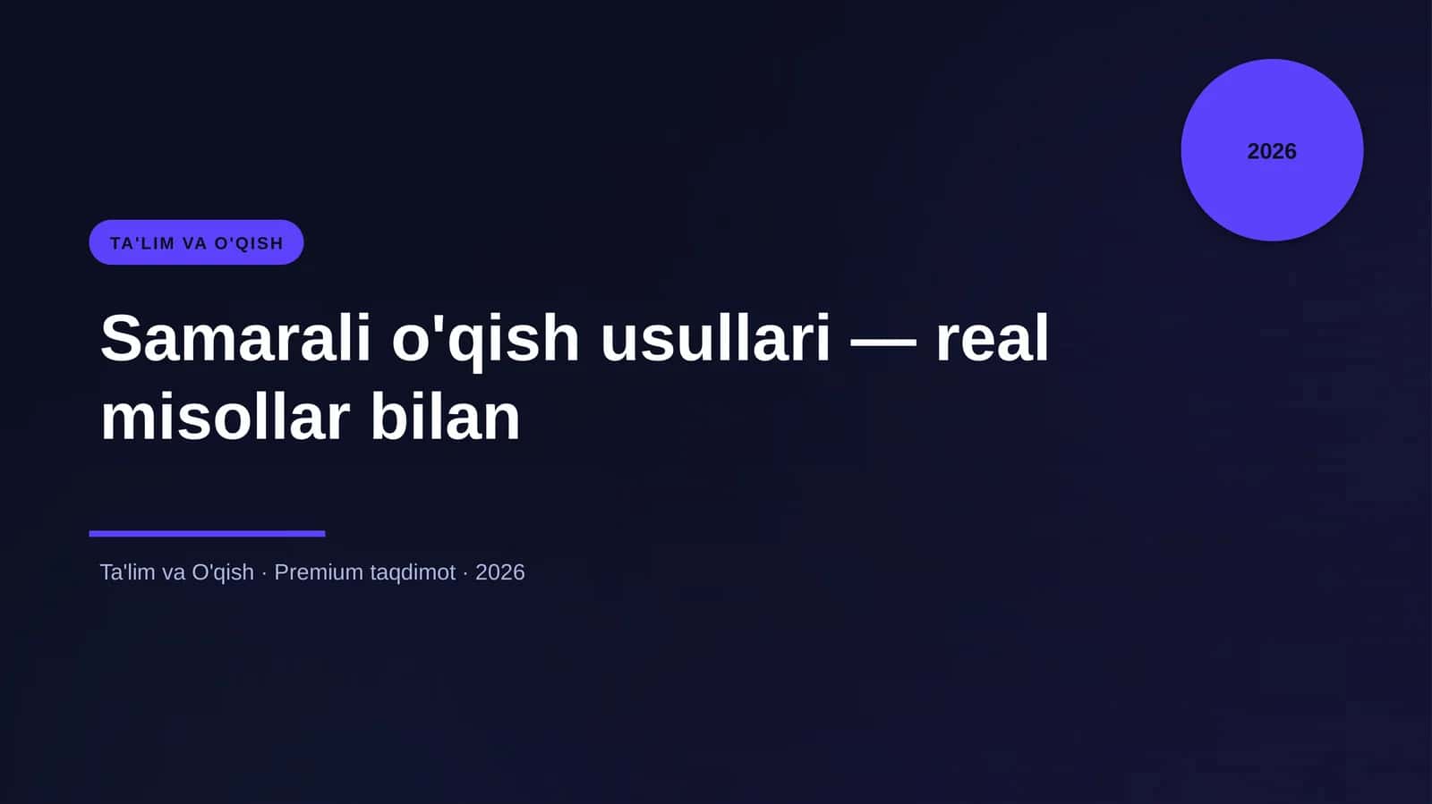 Samarali o'qish usullari — real misollar bilan