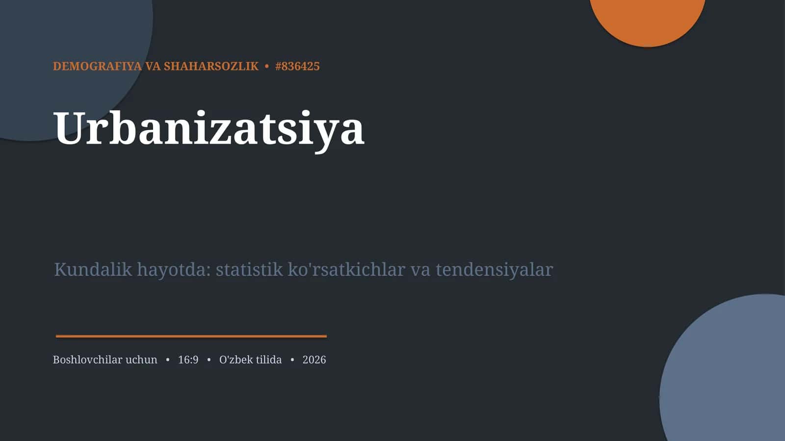 DEMOGRAFIYA VA SHAHARSOZLIK • #836425