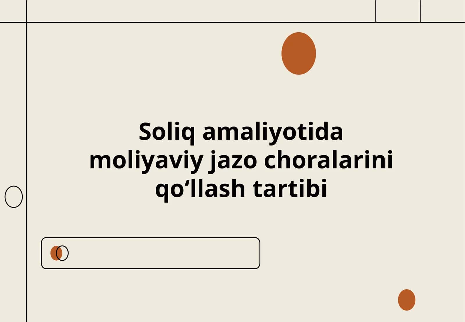 Soliq amaliyotida moliyaviy jazo choralarini qoʻllash tartibi