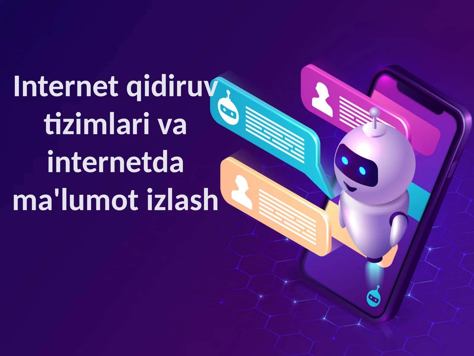 Internetqidiruvtizimlarivainternetdama'lumotizlash