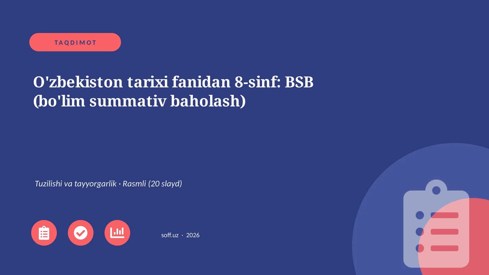 O'zbekiston tarixi fanidan 8-sinf: BSB (bo'lim summativ baholash)