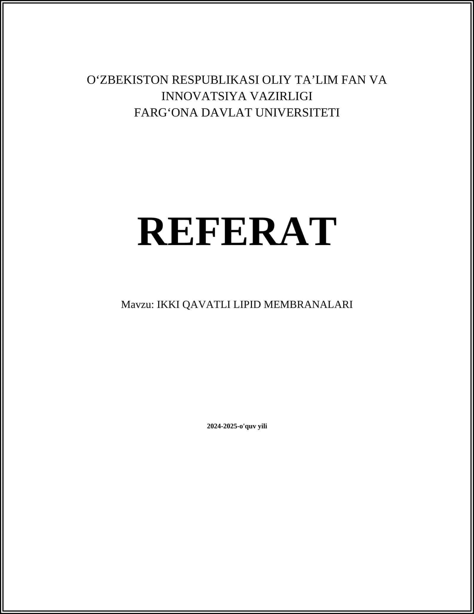 IKKI QAVATLI LIPID MEMBRANALARI