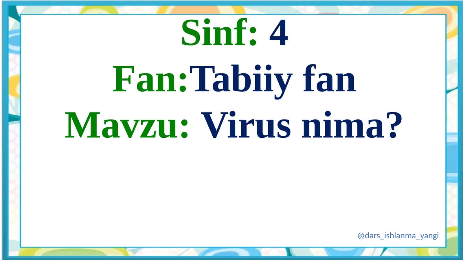 Virusnima? - Sinf:4