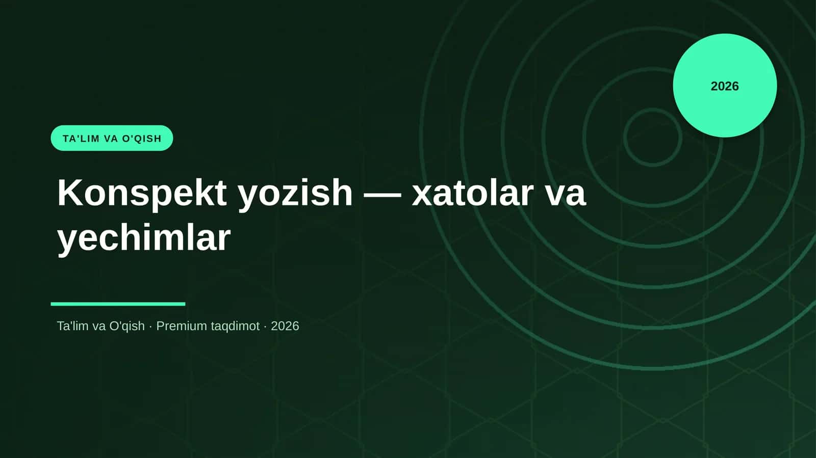 Konspekt yozish — xatolar va yechimlar