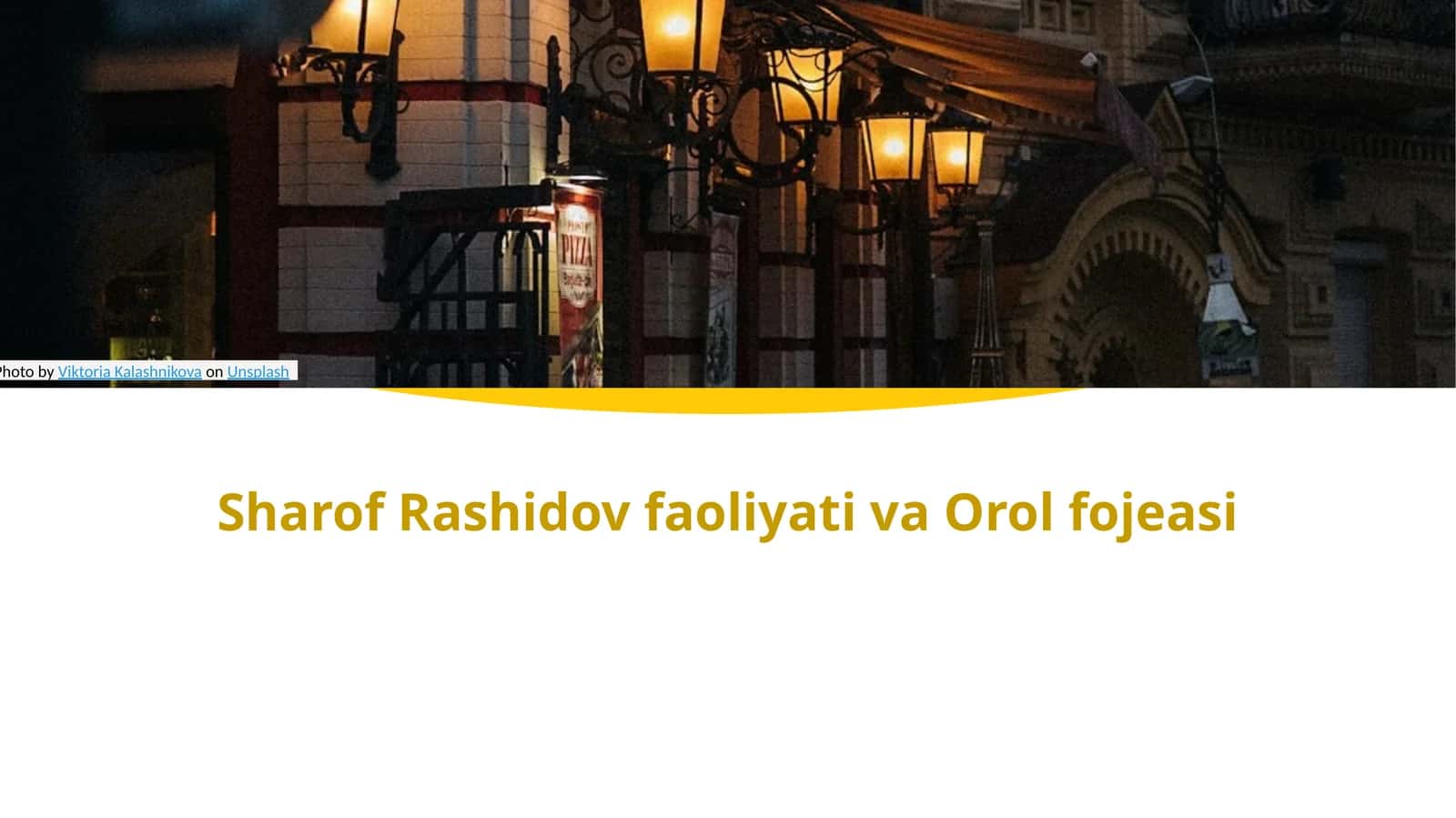 Sharof Rashidov faoliyati va Orol fojeasi