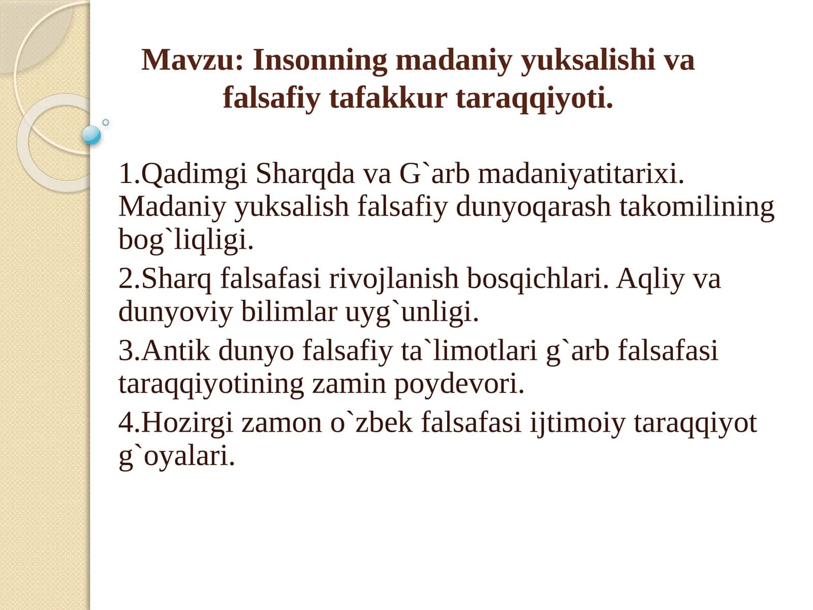 Insonning madaniy yuksalishi va falsafiy tafakkur taraqqiyoti