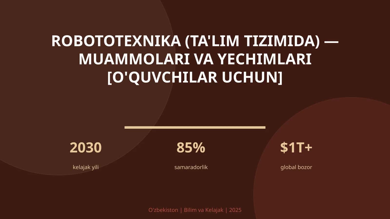 Robototexnika (ta'lim tizimida) — muammolari va yechimlari [o'quvchilar uchun]