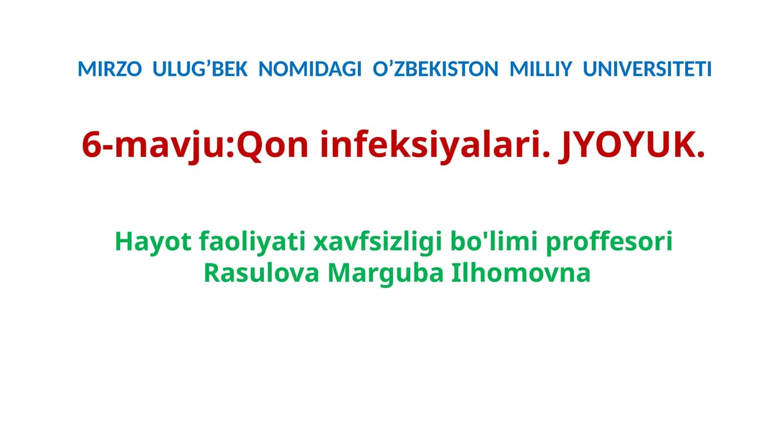 6-mavju: Qoninfeksiyalari