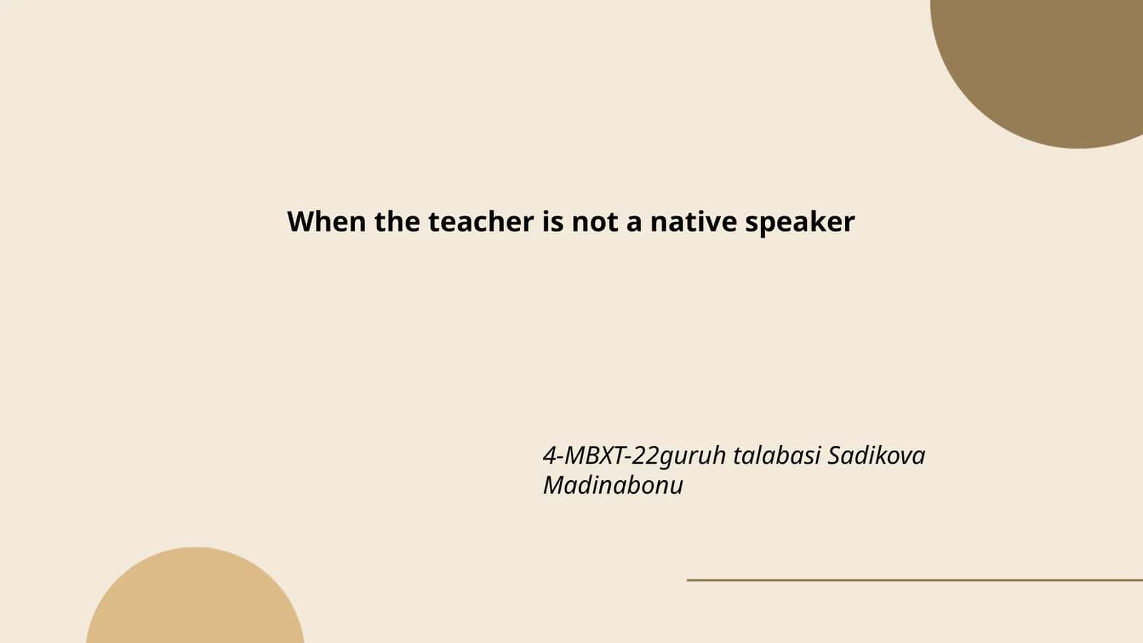 When the teacher is not a native speaker