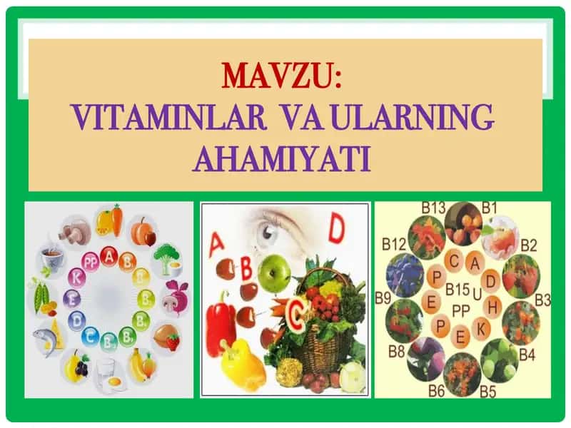 Vitaminlar va Ularning Ahamiyati