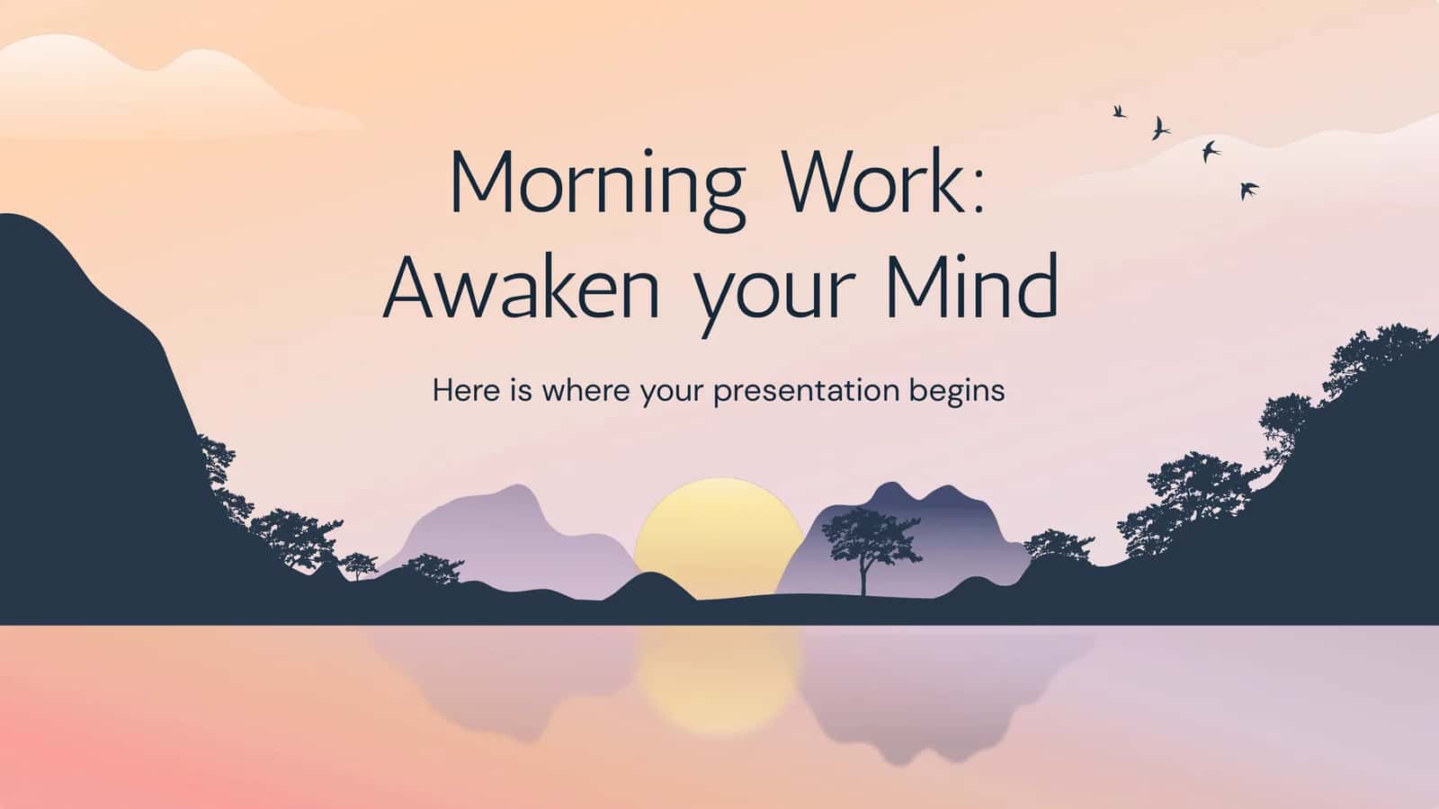 Morning Work: Awaken your Mind