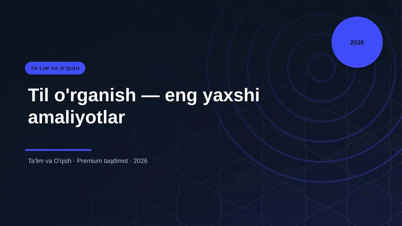Til o'rganish — eng yaxshi amaliyotlar