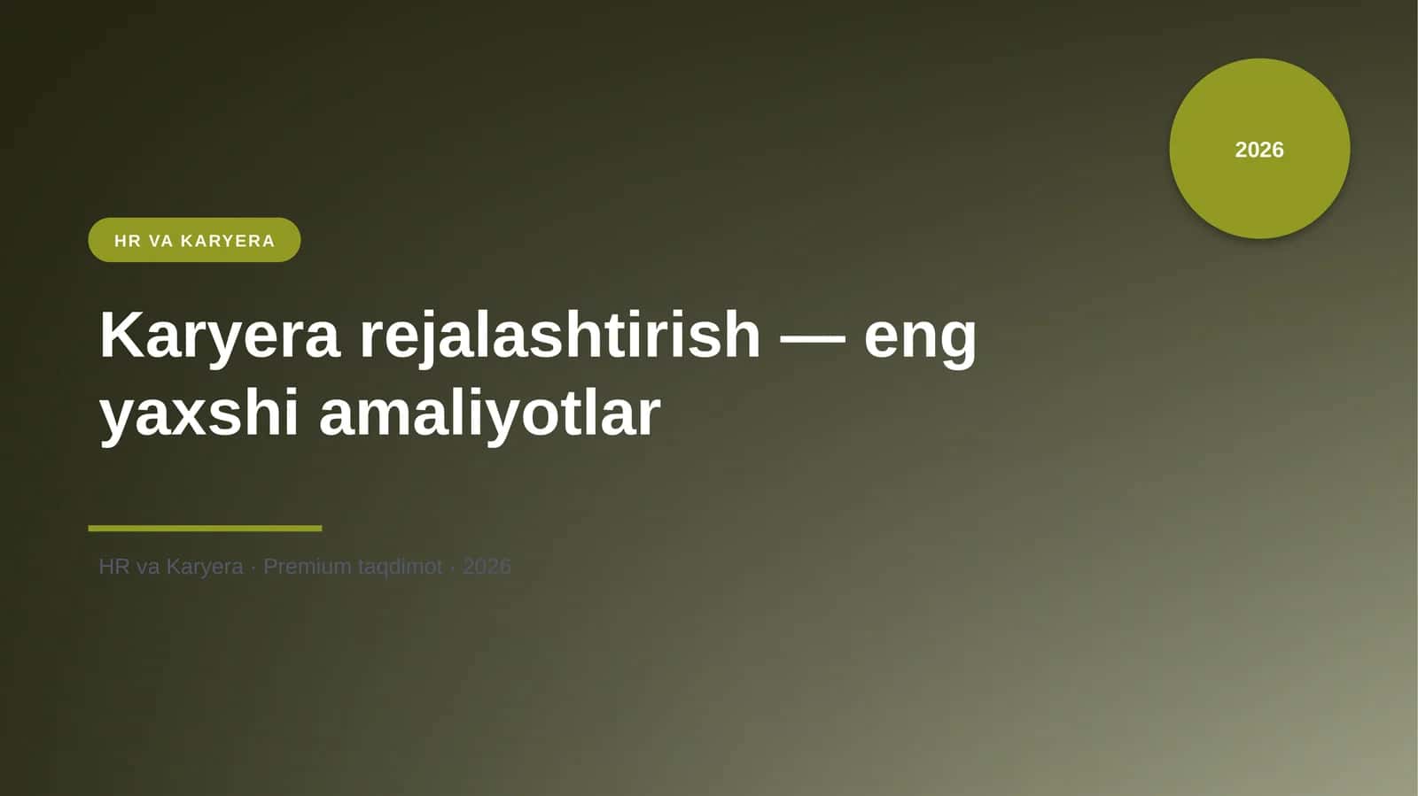 Karyera rejalashtirish — eng yaxshi amaliyotlar