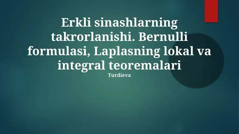Bernulli formulasi, Laplasning lokal va integral teoremalari