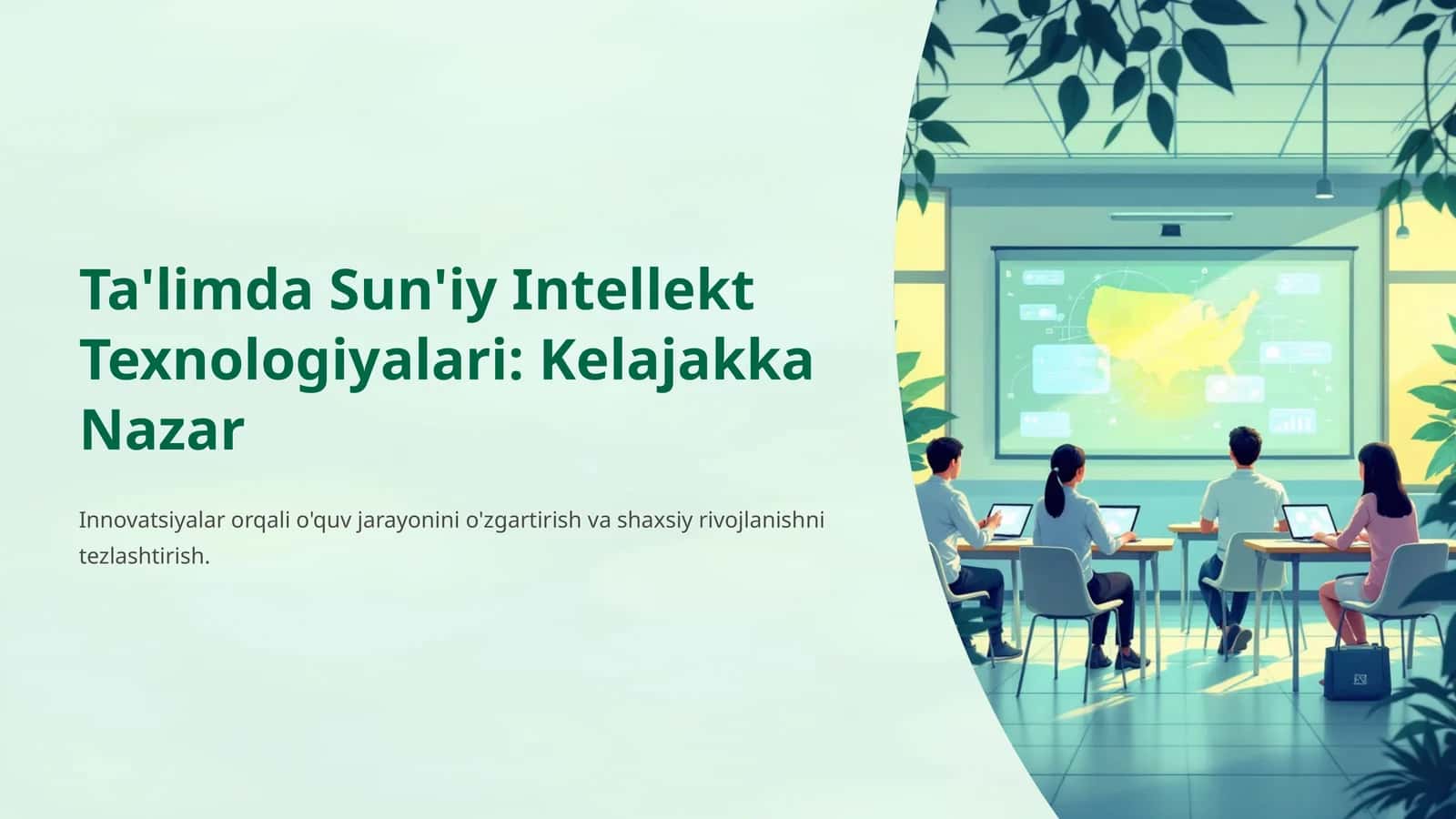 Ta'limda Sun'iy Intellekt Texnologiyalari: Kelajakka Nazar