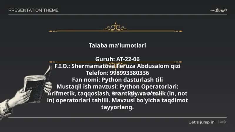 Python Operatorlari: Arifmetik, taqqoslash, mantiqiy va a'zolik (in, not in) operatorlari tahlili