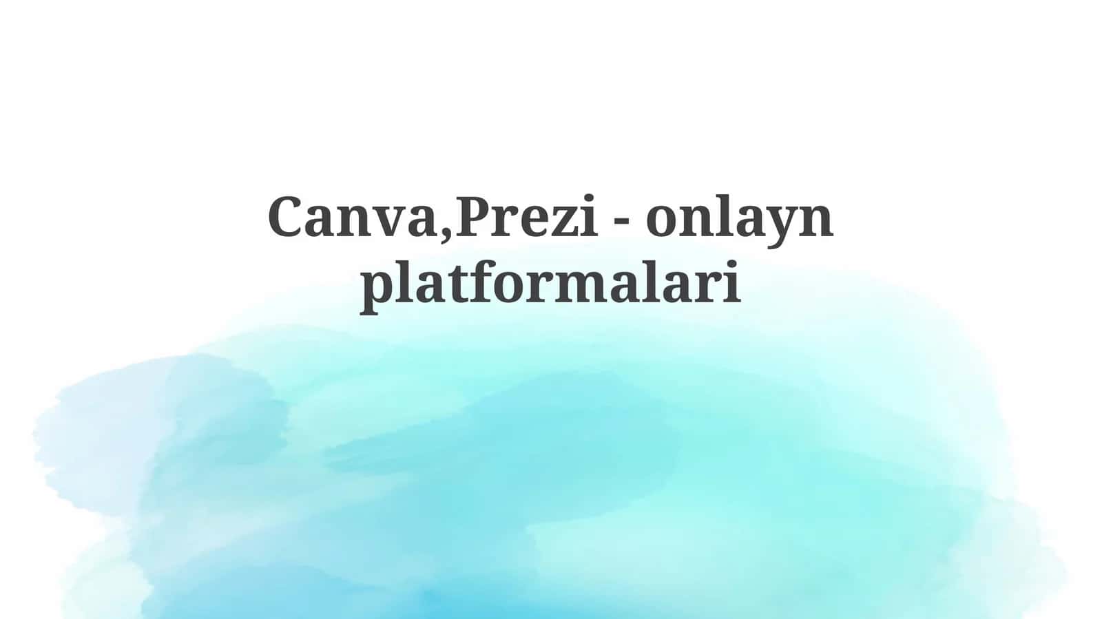 Canva,Prezi-onlaynplatformalari